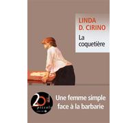 La coquetière - Linda D. Cirino - Liana levi - broché - Roman