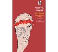 La Coquille Moustafa Khalifé (Auteur), Stéphanie Dujols (Traduction)