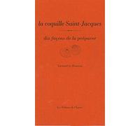 La coquille Saint-Jacques, dix façons de la préparer