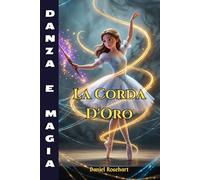 La Corda D'Oro nel cuore del nido oscuro: Un romanzo che scava nel vissuto emotivo dei ragazzi, affrontando le sfide di un’età complessa
