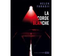 La corde blanche - Helen Faradji - Heliotrope - broché - Roman