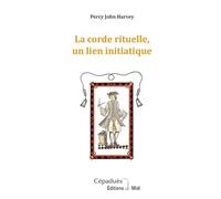 La corde rituelle, un lien initiatique