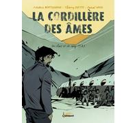 La Cordillère des âmes, tome 1 : De chair et de sang
