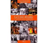 La Corée dévoilée – 15 portraits pour comprendre – L'Harmattan