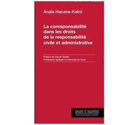 La Coresponsabilité Dans Les Droits De La Responsabilité Civile Et Administrative