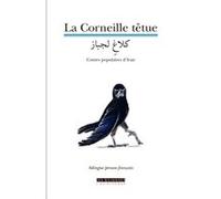 La Corneille Têtue - Contes Populaires D'iran