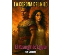 La Corona del Nilo: El Resurgir de Egipto