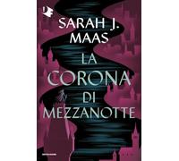 La corona di mezzanotte. Il trono di ghiaccio