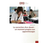 La correction d'un devoir : un moment propice aux apprentissages - Blandine Larue - Universitaires Europeennes - broché - Livre
