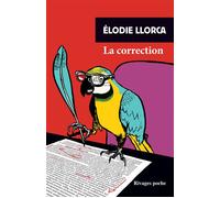 La correction - Elodie Llorca - Rivages - Poche - Roman