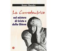 La corredentrice nel mistero di Cristo e della Chiesa