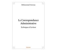 La Correspondance Administrative