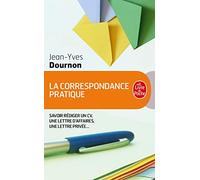 La Correspondance pratique suivi du "Dictionnaire des 1001 tournures"
