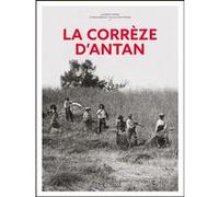 La Corrèze d'antan Laurent Derne (Auteur)