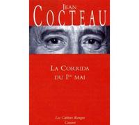 La corrida du 1er mai (*) - Jean Cocteau - Grasset - broché - Roman