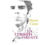 La Corrida Parfaite
