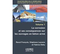 La corrosion et ses conséquences sur les ouvrages en béton armé
