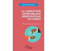 Justin Kabongo Tunsala – La corruption en République démocratique du Congo – Étude – Broché