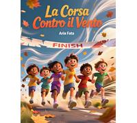 La corsa contro il vento: Una storia di coraggio e forza del gruppo