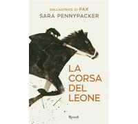 La corsa del leone - Sara Pennypacker - Rizzoli - ebook (ePub) - Livre