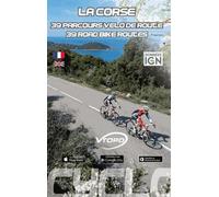 La Corse - 40 Parcours De Véloroute