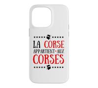 La Corse Appartient aux Corses Île de Beauté Indépendance Coque pour iPhone 14 Pro Max