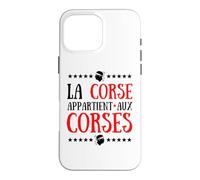 La Corse Appartient aux Corses Île de Beauté Indépendance Coque pour iPhone 16 Pro Max