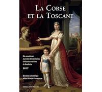 La Corse et la Toscane: Dix-neuvièmes Journées universitaires d'histoire maritime de Bonifaccio