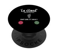 La Corse M’Appelle Faut Que J’Y Aille Humour Île De Beauté PopSockets PopGrip Adhésif