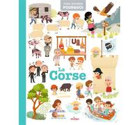 La Corse - Pascale Hédelin - Milan Eds - cartonné - Document jeunesse dès 3 ans