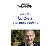 La Corse que nous voulons: Avanzà !