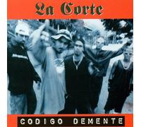 La Corte - Codigo Demente (UK Import)