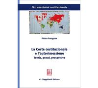 La Corte costituzionale e l'autorimessione. Teoria, prassi, prospettive
