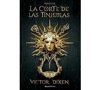La corte de las tinieblas / The court of darkness