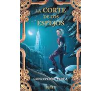 La Corte de los Espejos - Concepción Perea - Alianza Editorial - ebook (ePub) - Livre