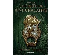 La corte de los Huracanes (Vampyria 3)