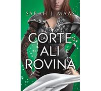 La corte di ali e rovina
