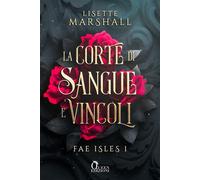 La corte di sangue e vincoli - Lisette Marshall - Auto-Édition - ebook (ePub) - Livre