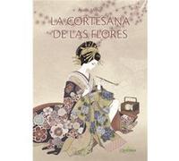La Cortesana De Las Flores - [Livre en VO] Miyagi, Ayako (Auteur)