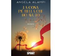 La cosa più bella che ho avuto