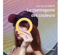 La cosmogonie des couleurs
