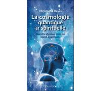 La Cosmologie quantique et spirituelle