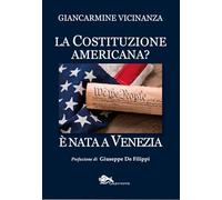 La costituzione americana? È nata a Venezia