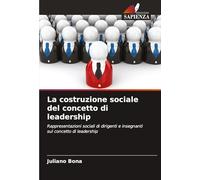 La costruzione sociale del concetto di leadership