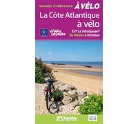 LA COTE ATLANTIQUE A VELO LA VELODYSSEE DE NANTES A HENDAYE