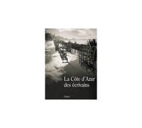 La Côte d'Azur des écrivains - Christian Arthaud - Edisud - Livre