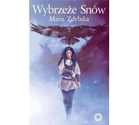 La côte des rêves - Maria Zdybska (Literatur, Fantastik, Fantasy auf Polnisch)