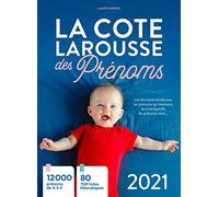 La cote Larousse des prénoms 2021