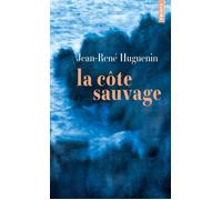 La Côte sauvage - Jean-René Huguenin - Points - Poche - Roman