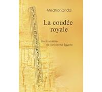 La coudée royale: Psychométrie de l'ancienne Égypte